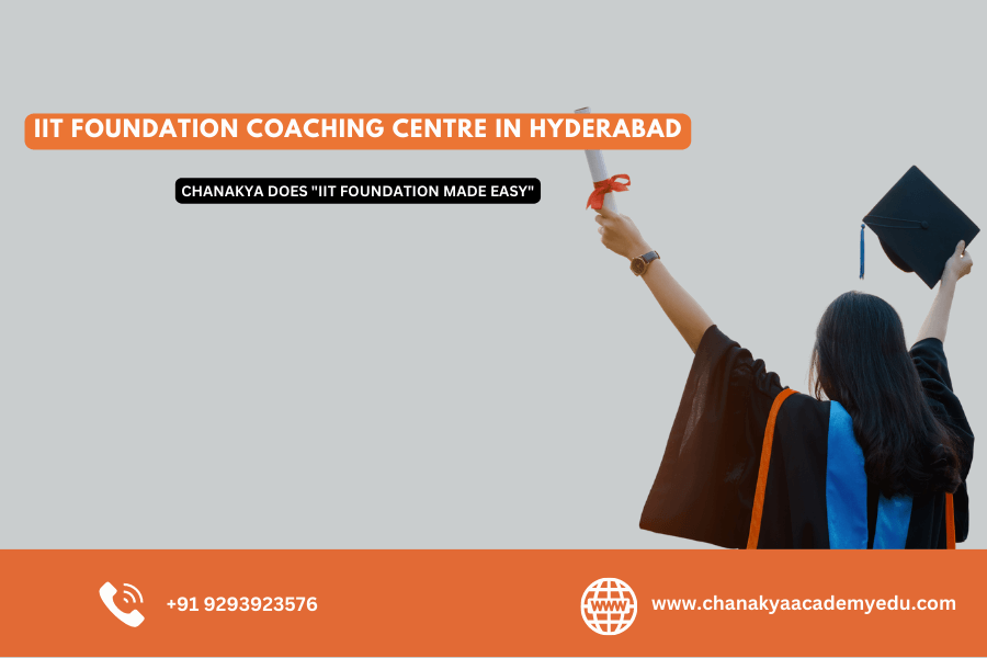Best IIT Foundation Coaching Centre in Hyderabad