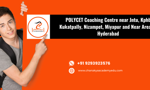 POLYCET Coaching Centre near Jntu, Kphb, Kukatpally, Nizampet, Miyapur and Near Areas in Hyderabad